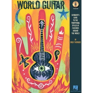 World Guitar: Guitarist's Guide to the Traditional Styles of Cultures Around the World (Tab)