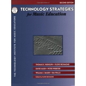 Technology Strategies for Music Education