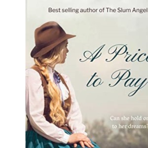 A Price to Pay: An unforgettable historical saga