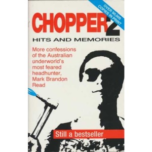 CHOPPER 2: Hits and Memories