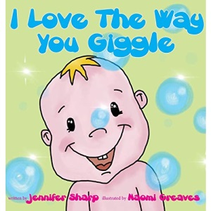 I love the way you giggle