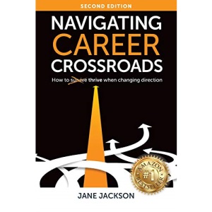 Navigating Career Crossroads: How to Thrive When Changing Direction