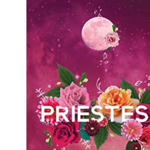 Priestess: Ancient Spiritual Wisdom for Modern Sacred Women