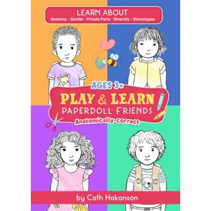 PaperDoll Friends: Learn about the Human Body with These Anatomically Correct Friends: 1 (Play and Learn)