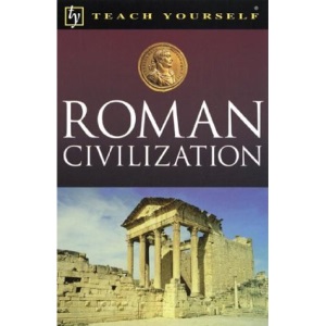 Roman Civilization (Teach Yourself (McGraw-Hill))