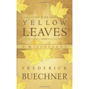 The Yellow Leaves: A Miscellany