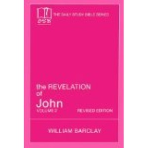 The Revelation of John, Volume 2 (The Daily Study Bible Series)