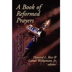 A Book of Reformed Prayers