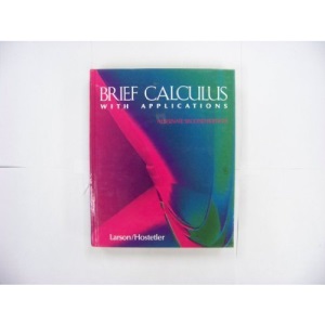 BRIEF CALCULUS WITH APPLICATIONS