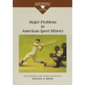 Major Problems in American Sport History (Major Problems)