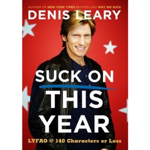 Suck on This Year: LYFAO @ 140 Characters or Less
