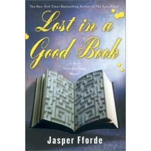 Lost in a Good Book: A Thursday Next Novel