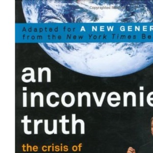 An Inconvenient Truth: The Crisis of Global Warming
