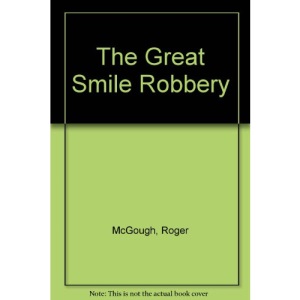 The Great Smile Robbery
