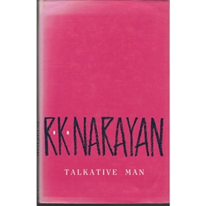 Talkative Man: A Novel of Malgudi