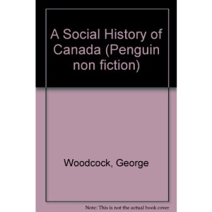 A Social History of Canada (Penguin non fiction)