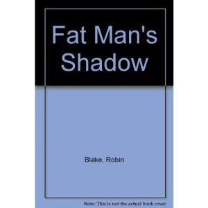 Fat Man's Shadow