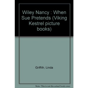 Wiley Nancy : When Sue Pretends (Viking Kestrel picture books)