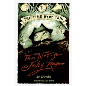 Scieszka Jon : Not-So-Jolly Roger(Us) (Viking Kestrel picture books)