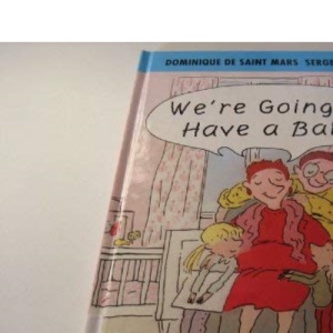 We're Going to Have a Baby (Viking Kestrel picture books)