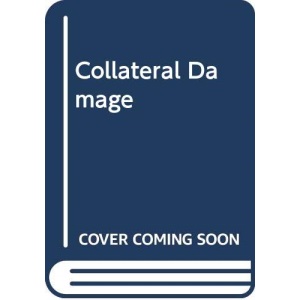 Collateral Damage
