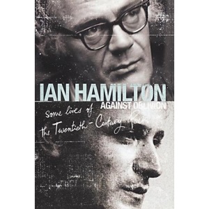 Against Oblivion: Some Lives of the Twentieth-Century Poets