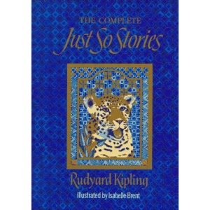 The Complete Just So Stories