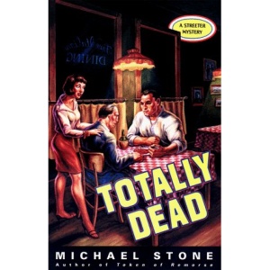 Totally Dead: A Streeter Mystery
