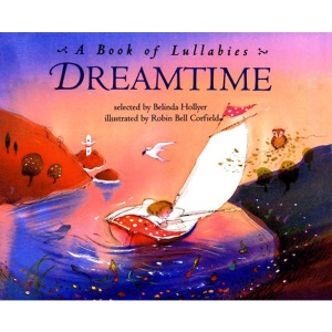 Dreamtime: A Book of Lullabies