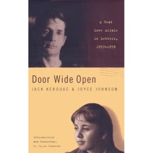 Door Wide Open: A Beat Love Affair in Letters: 1957-1958