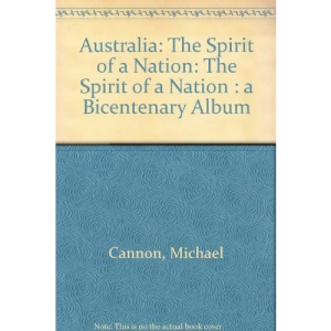 Australia: The Spirit of a Nation: A Bicentenary Album