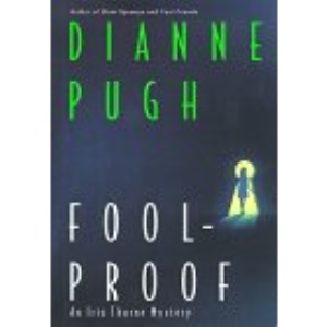 Foolproof (Iris Thorne Mysteries)