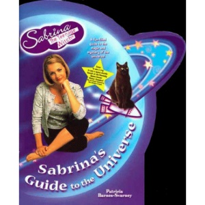 Sabrina's Guide to the Universe (Sabrina, the Teenage Witch)