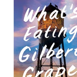 What's Eating Gilbert Grape?