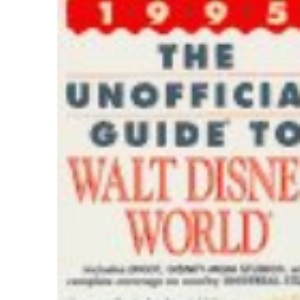 Unofficial Guide to Walt Disney World (Frommer's Unofficial Guides)