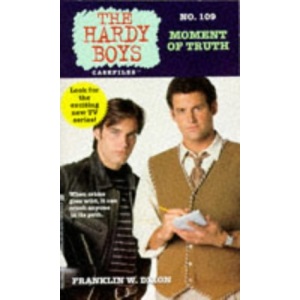Moment of Truth (Hardy Boys Casefiles)