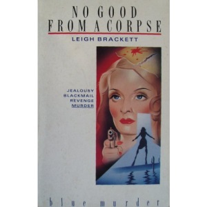 No Good from a Corpse (Blue Murder)