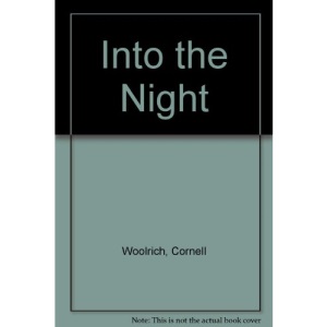 Into the Night
