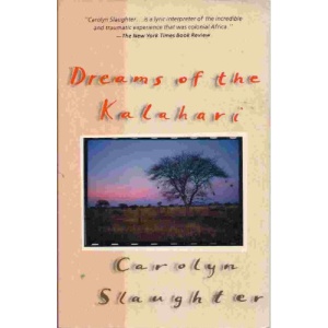Dreams of the Kalahari