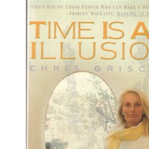 Time is an Illusion