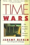 Time Wars: The Primary Conflict in Human History