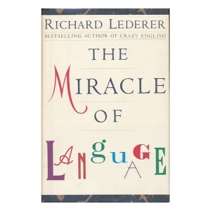 The Miracle of Language