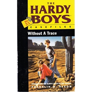 Without a Trace (Hardy Boys Casefiles)