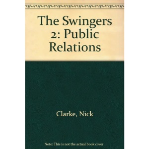 The Swingers 2: Public Relations