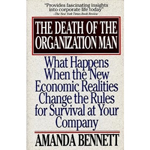 The Death of the Organization Man