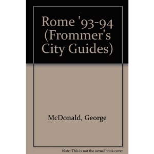 Rome '93-94 (Frommer's City Guides)