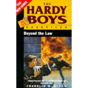 The Hardy Boys 55: beyond the Law (Hardy Boys Casefiles)