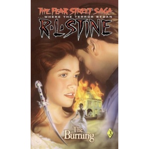 The Burning (Fear Street Sagas)