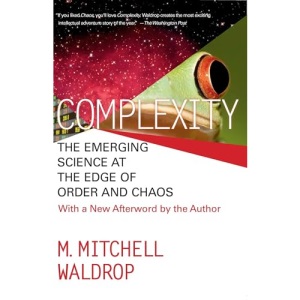 Complexity: The Emerging Science at the Edge of Order and Chaos