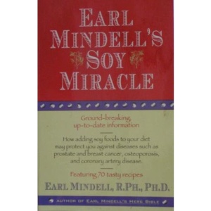 Earl Mindell's Soy Miracle